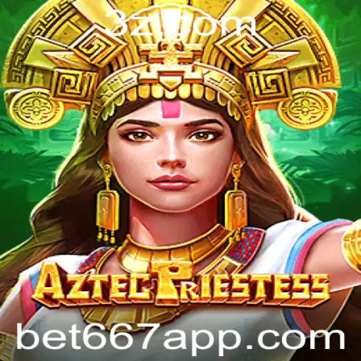 AztecPriestess: Aventure-se no Mundo Místico das Apostas com Bet 667